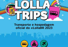 Lollapalooza Brasil apresenta opções de Lolla Trips para a edição de 2023