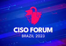 CISO Forum Brazil anuncia edição de 2023 em formato híbrido