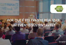 Por que é relevante para sua empresa realizar um evento sustentável?