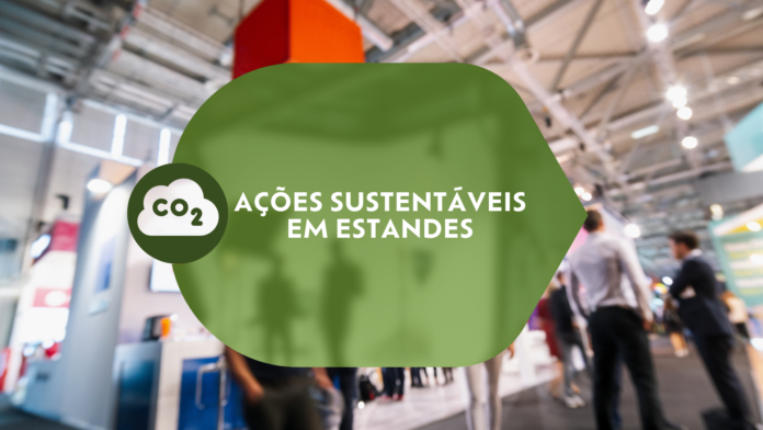 Como iniciar práticas sustentáveis no seu estande