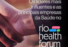 Rio Health Fórum: encontro inédito dos principais players e maiores líderes de saúde