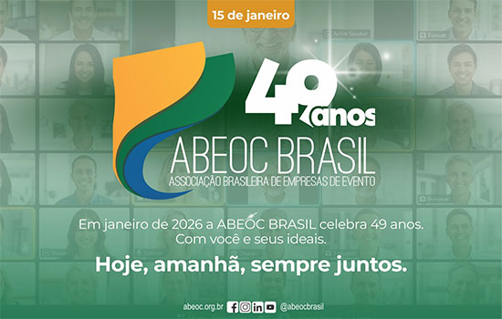 ABEOC Brasil celebra 49 anos de atuação em defesa do setor de eventos