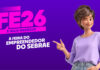 Feira do Empreendedor do Sebrae-SP 2026 com inscrições abertas