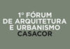 CASACOR promove 1º Fórum de Arquitetura e Urbanismo no Rio de Janeiro