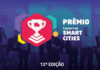 Prêmio Connected Smart Cities 2026 anuncia os nove finalistas